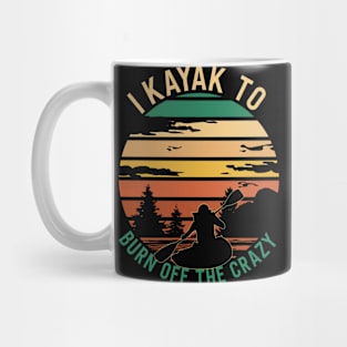 I Kayak To Burn Of Mug